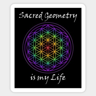 Sacred Geometry is my Life Sticker